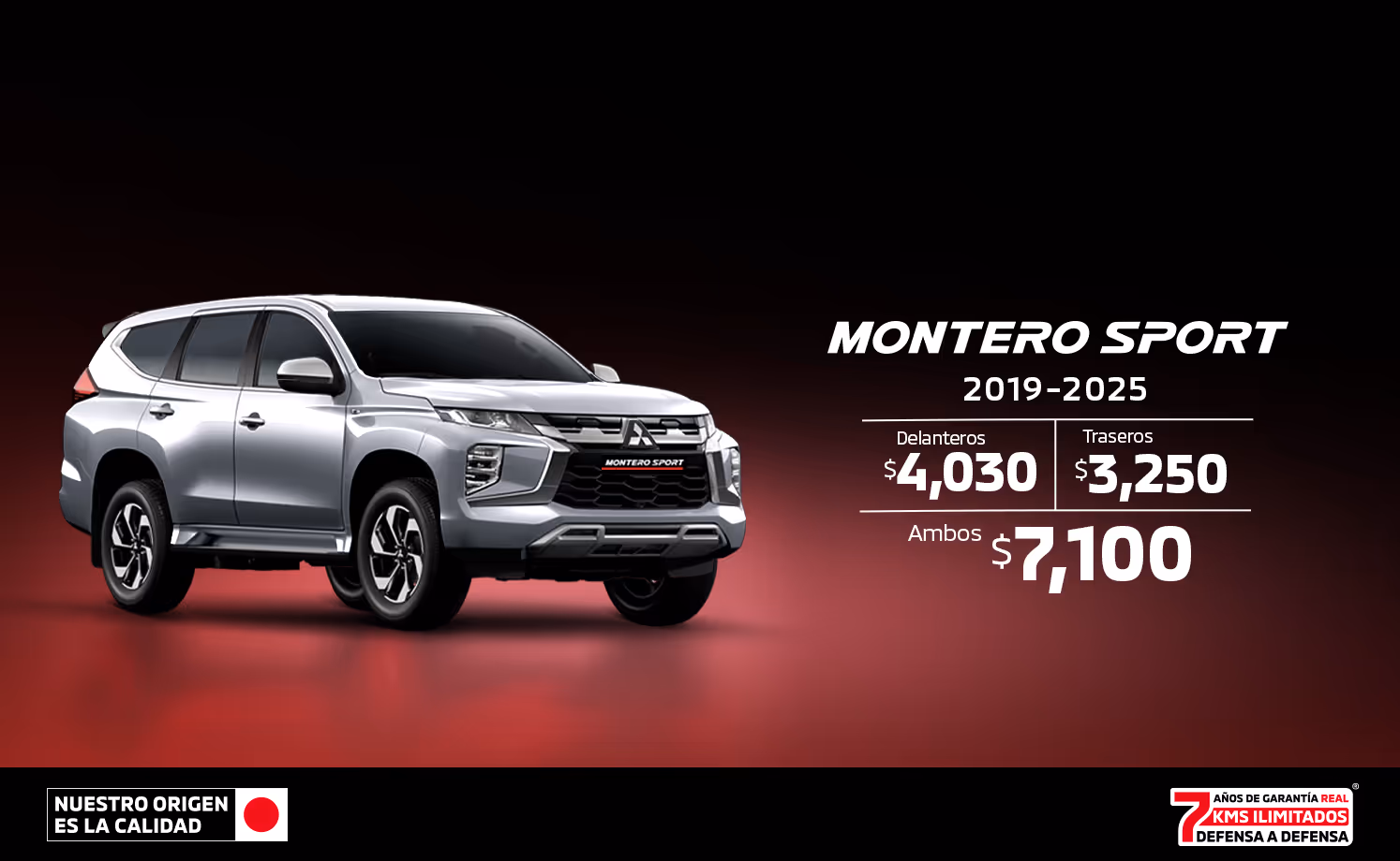 Más seguridad para seguir disfrutando cada camino. Esta promoción en frenos es especial para ti y tu Mitsubishi Montero Sport. Deja su cuidado en manos de nuestros expertos. Más seguridad para seguir disfrutando cada camino. Esta promoción en frenos es especial para ti y tu Mitsubishi Montero Sport. Deja su cuidado en manos de nuestros expertos.