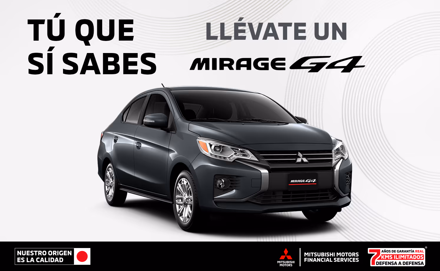 Estrena una Mitsubishi Mirage G4 2026 con tasa desde 8.9%(1) o Bono Flexible de hasta $26,000.00 M.N. (2) + 0% Comisión por Apertura(3) solo con Mitsubishi Motors Financial Services.