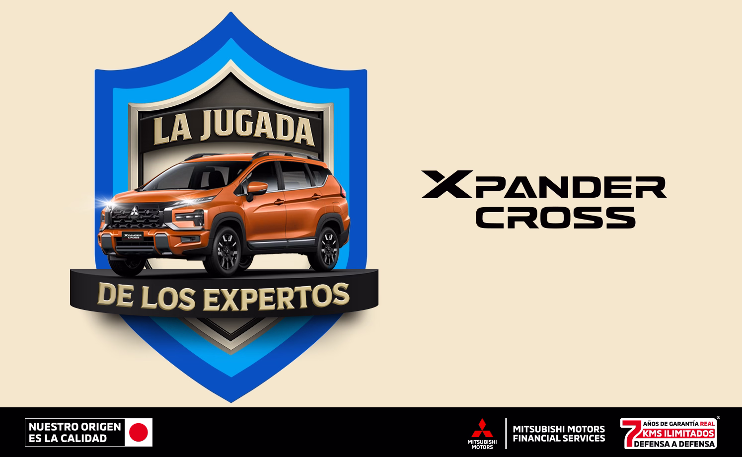 Estrena una Mitsubishi Xpander Cross 2026 desde Tasa 6.9%(1) o Bono Flexible de hasta $42,900.00 M.N.(2) solo con Mitsubishi Motors Financial Services. Estrena una Mitsubishi Xpander Cross 2026 desde Tasa 6.9%(1) o Bono Flexible de hasta $42,900.00 M.N.(2) solo con Mitsubishi Motors Financial Services.